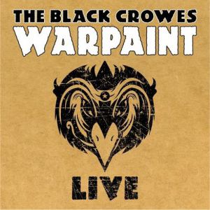 Album The Black Crowes - Warpaint Live