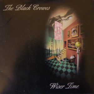 Album The Black Crowes - Wiser Time