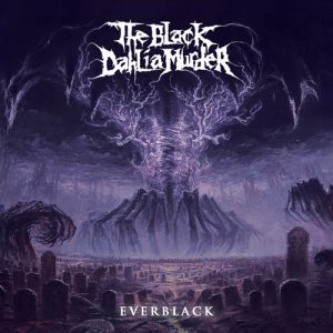 Album Everblack - The Black Dahlia Murder