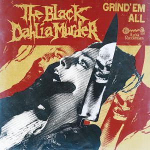 Album Grind 'Em All - The Black Dahlia Murder