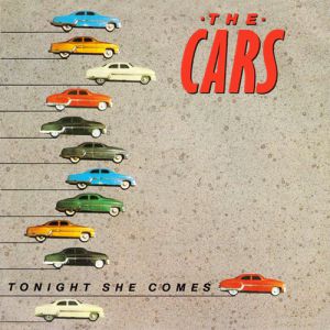 Album The Cars - Tonight She Comes