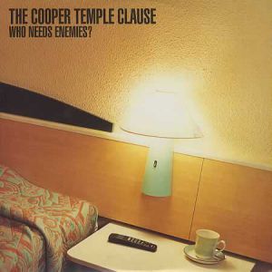 Album The Cooper Temple Clause - Who Needs Enemies?