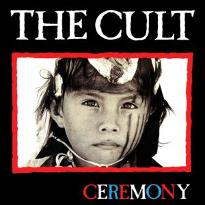 Album The Cult - Ceremony