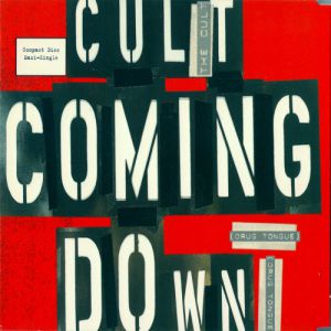 Album The Cult - Coming Down (Drug Tongue)