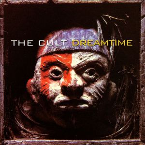 Album The Cult - Dreamtime