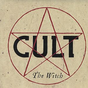 Album The Witch - The Cult