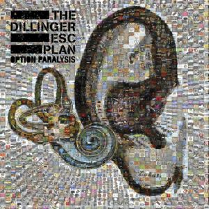 Album The Dillinger Escape Plan - Option Paralysis
