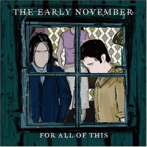 Album The Early November - For All of This