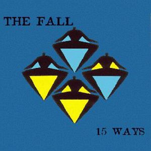 Album The Fall - 15 Ways