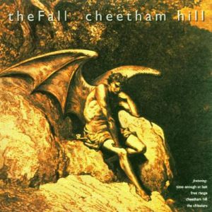 The Fall : Cheetham Hill