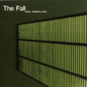 Album The Fall - High Tension Line