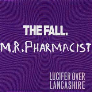 Album The Fall - Mr. Pharmacist