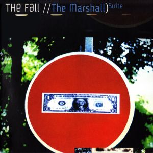 Album The Fall - The Marshall Suite