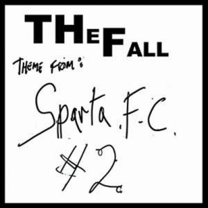 Album The Fall - Theme from Sparta F.C. #2
