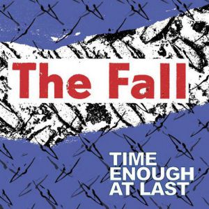 Time Enough at Last - The Fall