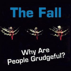 Why Are People Grudgeful? - album