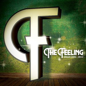 The Feeling Singles (2006-2011), 2011