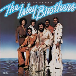Album The Isley Brothers - Harvest for the World