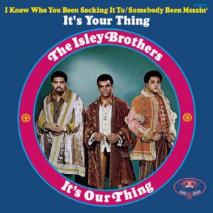 The Isley Brothers It's Our Thing, 1969