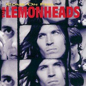 The Lemonheads Come On Feel the Lemonheads, 1993