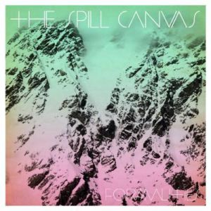 The Spill Canvas : Formalities