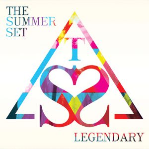 Album The Summer Set - Legendary