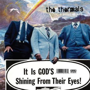 Album The Thermals - A Pillar of Salt