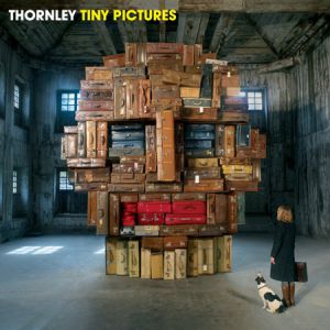 Album Tiny Pictures - Thornley