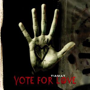 Album Tiamat - Vote for Love