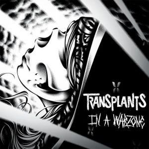 Album Transplants - In A Warzone