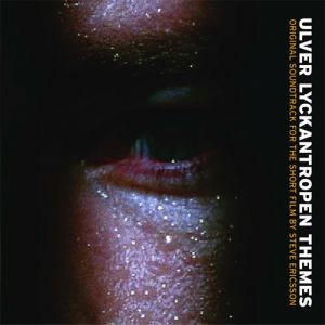 Album Ulver - Lyckantropen Themes