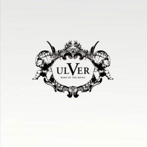Album Ulver - Wars of the Roses