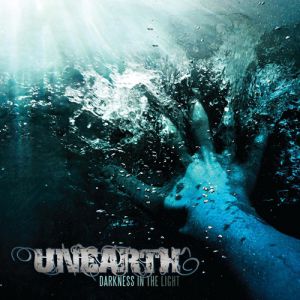 Album Unearth - Darkness in the Light