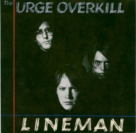 Album Urge Overkill - Lineman