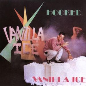 Vanilla Ice Hooked, 1999