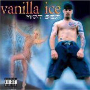 Album Vanilla Ice - Hot Sex