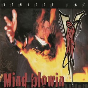 Album Mind Blowin' - Vanilla Ice