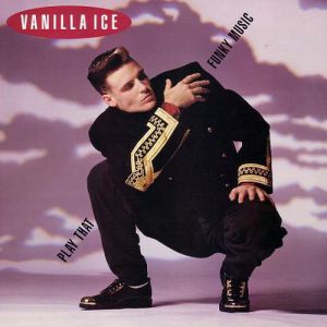 Vanilla Ice Play That Funky Music, 1990