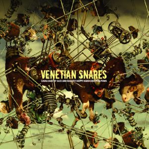 Album Venetian Snares - Cavalcade of Glee and Dadaist Happy Hardcore Pom Poms