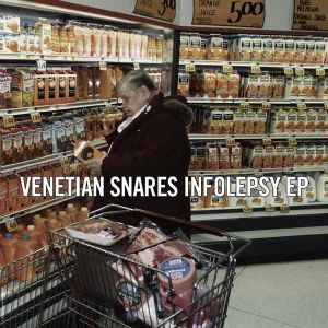 Album Venetian Snares - Infolepsy EP