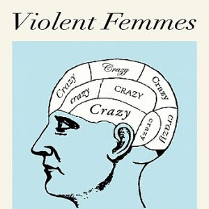 Album Violent Femmes - Crazy
