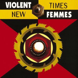 Album Violent Femmes - New Times