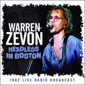 Album Warren Zevon - Headless in Boston