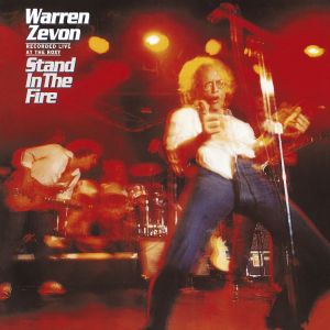 Warren Zevon : Stand in the Fire