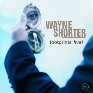 Album Wayne Shorter - Footprints Live!