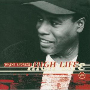 Album Wayne Shorter - High Life