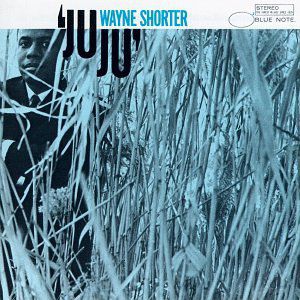 Wayne Shorter JuJu, 1964
