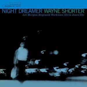 Album Wayne Shorter - Night Dreamer