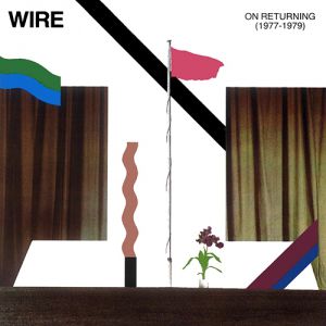 Album Wire - On Returning (1977-1979)