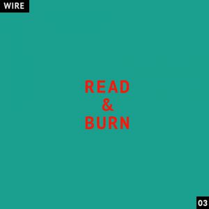 Album Wire - Read & Burn 03